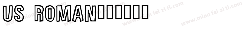 US Roman字体转换